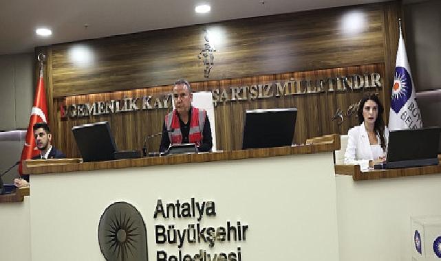 Antalya Büyükşehir Belediye Meclisi yeni dönemin ilk toplantısını yaptı