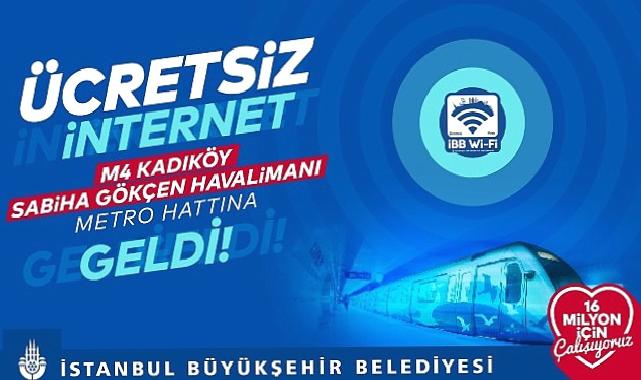 İBB’ye ait M4 Kadıköy-Sabiha Gökçen Havalimanı Metro Hattı’nda ücretsiz sınırsız internet İBB Wi-Fi hizmeti başladı