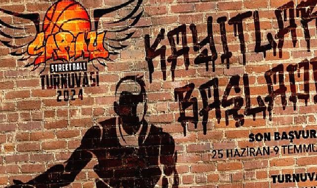 Saray Streetball Turnuvası’na kayıtlar başladı